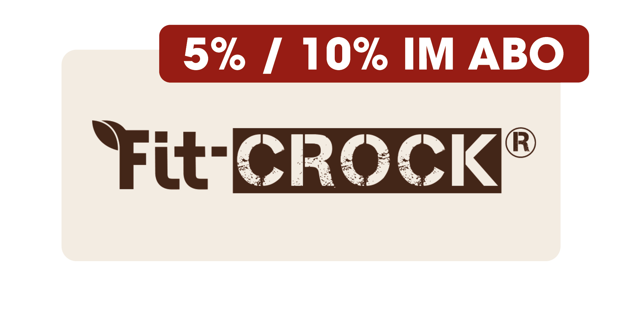 Fit-Crock 5/10%